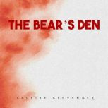 The Bears Den, Cecelia Clevenger