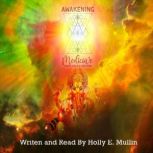 Awakening Medicine 21 Days of Shadow..., Holly Mullin