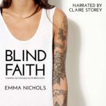Blind Faith, Emma Nichols