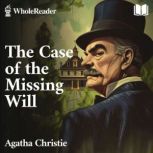 The Case of the Missing Will, Agatha Christie