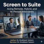 Screen to Suite Acing Remote, Hybrid..., Dr. Muddassir Saleem