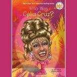 Who Was Celia Cruz?, Pam Pollack