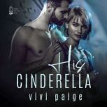 His Cinderella, Vivi Paige