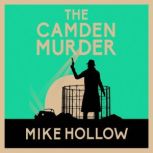 The Camden Murder, Mike Hollow