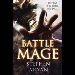 Battlemage, Stephen Aryan