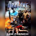 Dragons in Flight Maze Beset Book 3, Lee French