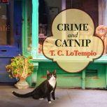 Crime and Catnip, T. C. LoTempio