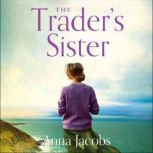 The Traders Sister, Anna Jacobs