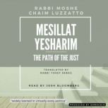 Mesillat Yesharim The Path of the Just, Rabbi Moshe Chaim Luzzatto