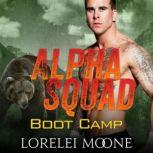 Alpha Squad Boot Camp, Lorelei Moone