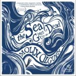 The Sea Gives Up the Dead, Molly Olguin