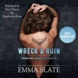 Wreck  Ruin, Emma Slate