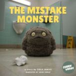 The Mistake Monster, Zola Janice