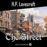 The Street, H.P. Lovecraft