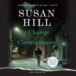 A Change of Circumstance, Susan Hill