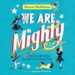 We Are Mighty, Sharon McMahon