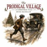 The Prodigal Village, Irving Bacheller