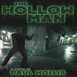 The Hollow Man, Paul Hollis