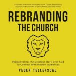 Rebranding The Church, Peder Tellefsdal