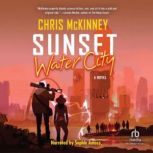 Sunset, Water City, Chris McKinney