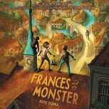 Frances and the Monster, Refe Tuma