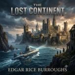 The Lost Continent, Edgar Rice Burroughs