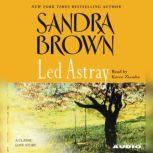 Led Astray, Sandra Brown