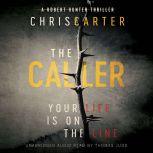 The Caller, Chris Carter