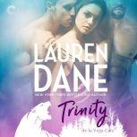 Trinity, Lauren Dane