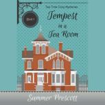 Tempest in a Tea Room, Summer Prescott