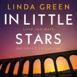 In Little Stars, Linda Green