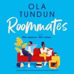 Roommates, Ola Tundun