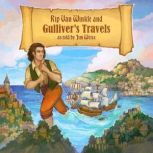 Rip Van Winkle Gullivers Travels, Jonathan Swift