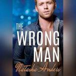 The Wrong Man, Natasha Anders