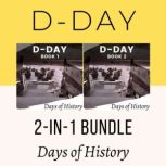 DDAY 2IN1 BUNDLE, Days of History