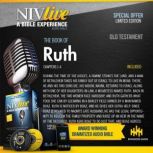 NIV Live: Book of Ruth NIV Live: A Bible Experience, Inspired Properties LLC