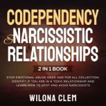Codependency and Narcissistic Relatio..., Wilona Clem