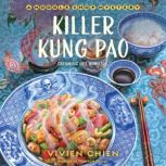 Killer Kung Pao, Vivien Chien