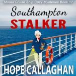 Southampton Stalker, Hope Callaghan