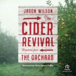 The Cider Revival, Jason Wilson