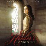 The Healer's Apprentice, Melanie Dickerson