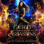 Guild of Assassins, Lacey Carter Andersen