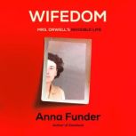 Wifedom, Anna Funder