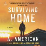 Surviving Home, A. American
