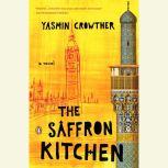 The Saffron Kitchen, Yasmin Crowther