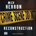 Reconstruction, Mick Herron