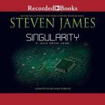 Singularity, Steven James