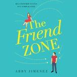 The Friend Zone, Abby Jimenez