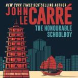 The Honourable Schoolboy, John Le CarrA