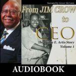 From Jim Crow to CEO, Willie E. Artis